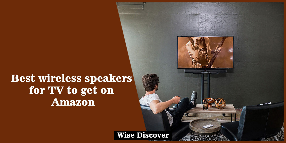 Best-wireless-speakers-for-TV