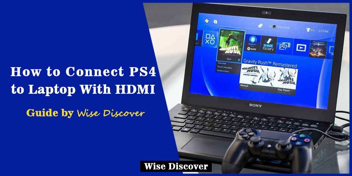 How-to-Connect-PS4-to-Laptop-With-HDMI
