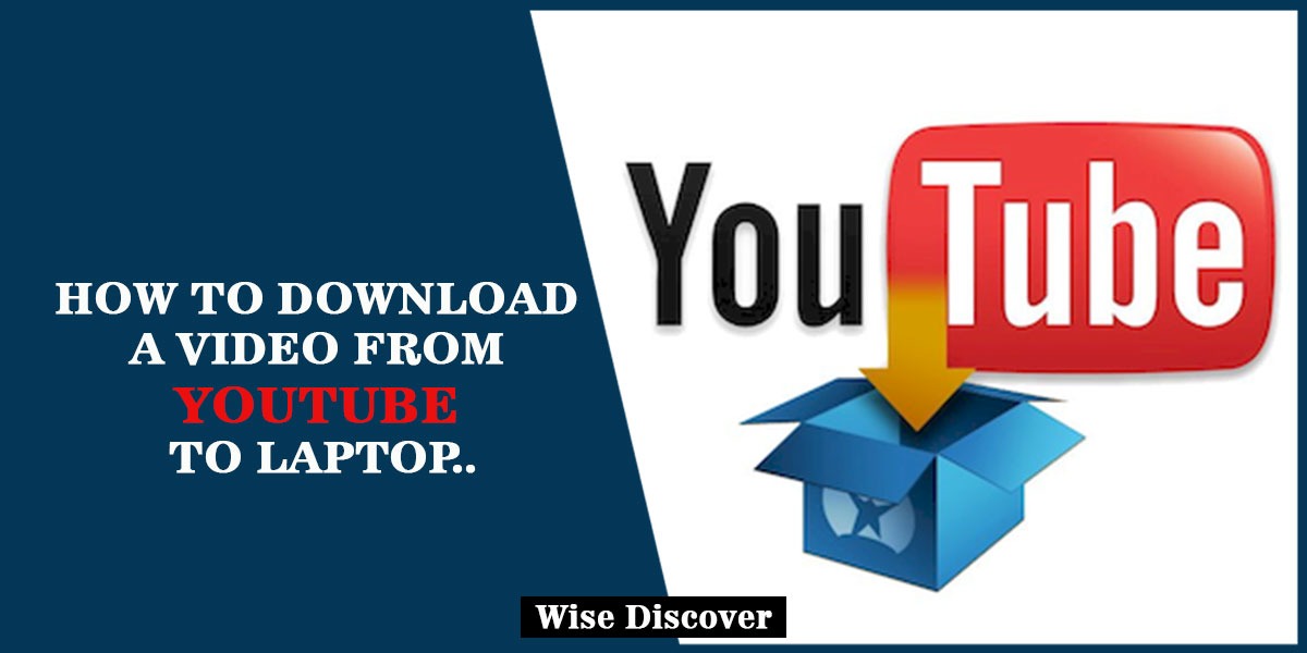How-to-Download-a-Video-from-YouTube-to-Laptop